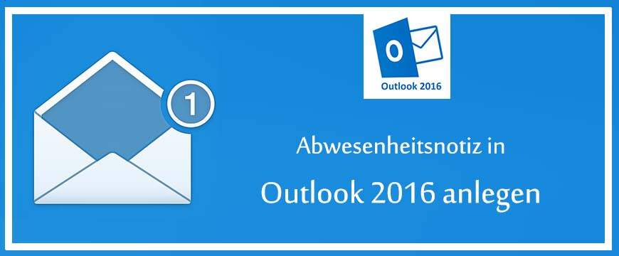 So aktivieren Sie das Senden von automatischen Antworten auf Outlook 2016