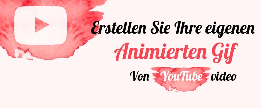  So erstellen Sie ein animiertes GIF aus einem YouTube-Video